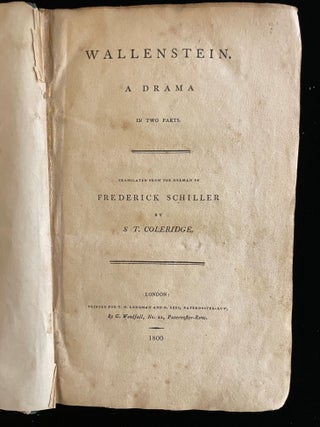 Wallenstein A Drama in Two Parts: The Piccolomini or The First Part of Wallenstein (and) The Death of Wallenstein