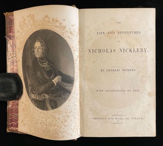 Item #013082 THE LIFE AND ADVENTURES OF NICHOLAS NICKLEBY. Charles Dickens