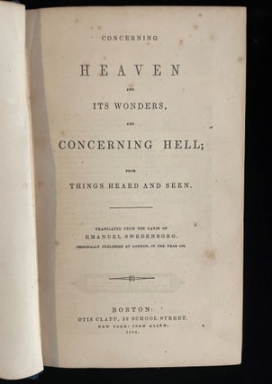 CONCERNING HEAVEN AND HELL, and of the Wonderful Things Therein, as Heard and Seen