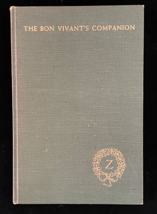 Item #013151 The Bon Vivant's Companion or How to Mix Drinks Containing directions for mixing...
