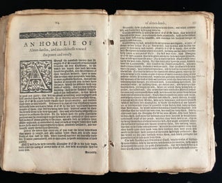 Certaine Sermons Or Homilies. Appointed to be read in Churches. In the time of the late Queen Elizabeth of famous memory. And now thought fit to bee reprinted by Authority from the Kings most Excellent Maiestie. And attached: The Second Tome of Homilies, of such matters as were promised, and entitled in the former part of Homilies. Set out by the authority of the late Queenes Maiestie and to be read in every Parith Church agreeable
