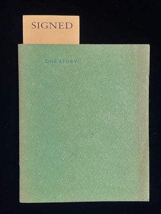 Item #013241 ONE STORY. W. S. Carol Strum Merwin, Douglas Wolf, printers