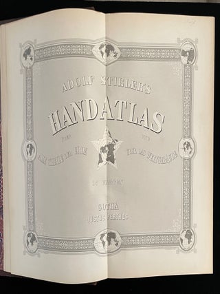 Item #013244 Adolf Stieler's Hand-Atlas über alle Theile der Erde und über das Weltgebäude. 95...