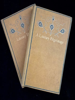 Item #013250 A LITERARY PILGRIMAGE AMONG THE HAUNTS OF FAMOUS BRITISH AUTHORS (and) LITERARY...