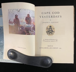 Item #013259 Cape Cod Yesterdays. Joseph C. Brett Lincoln, Harold, paintings and