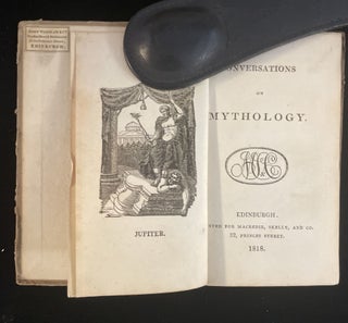 Item #013266 CONVERSATIONS OF MYTHOLOGY. John Mair, printer