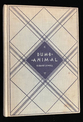 Item #013285 DUMB- ANIMAL AND OTHER STORIES. Osbert Sitwell, Horatio Colony