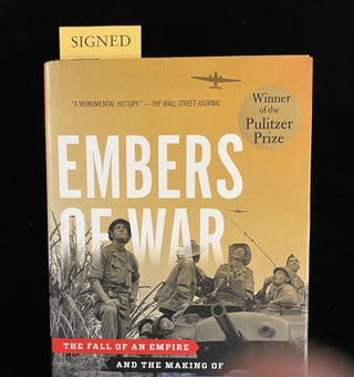 Item #013335 EMBERS OF WAR: THE FALL OF AN EMPIRE AND THE MAKING OF AMERICA'S VIETNAM. Fredrik...