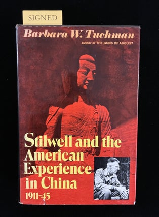 Item #013339 SITWELL AND THE AMERICAN EXPERIENCE IN CHNA 1911-45. Barbara Tuchman