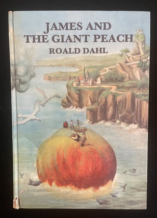 Item #013380 JAMES AND THE GIANT PEACH. Roald. Simeon Dahl, Michael, illustrated by