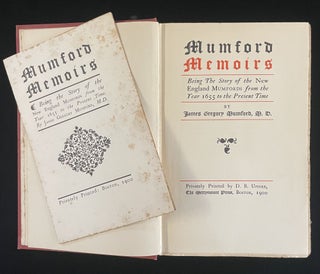 Item #013389 MUMFORD MEMOIRS BEING THE STORY OF THE NEW ENGLAND MUMFORDS FROM THE YEAR 1655 TO...
