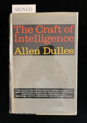 Item #013403 THE CRAFT OF INTELLIGENCE. Alan C. Dulles