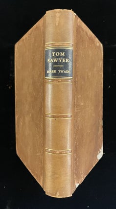 Item #013412 THE ADVENTURES OF TOM SAWYER. Mark Twain