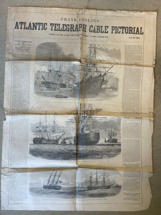 FRANK LESLIE'S ATLANTIC TELEGRAPH CABLE PICTORIAL
