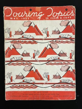 Item #013586 TOURING TOPICS May 1933 Vol 25 No 6 (ALVIN LUSTIG FIRST PUBLISHED WORK). Alvin ....