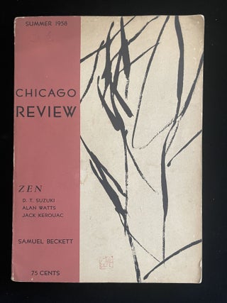 Item #013648 CHICAGO REVIEW Volume12 Number 2 (Summer 1958). Alan Watts. Jack Kerouac D. T....