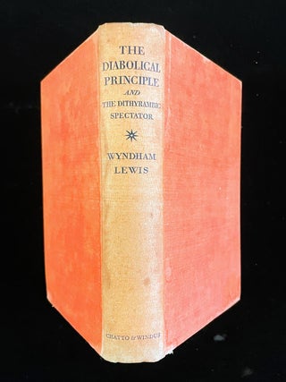 Item #013745 The Diabolical Principle and The Dithyrambic Spectator. Wyndham Lewis, James Laughlin