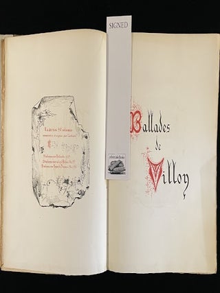 Ballades de Villon. Ymaigiées par messire Hérouard, bellement escrites par messire Raymond de Rigné.