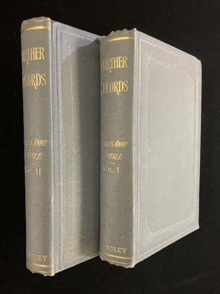 Item #013813 Further Records 1848-1883. A Series of Letters by Frances Anne Kemble, forming a...