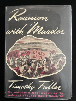Item #013851 REUNION WITH MURDER. Timothy Fuller