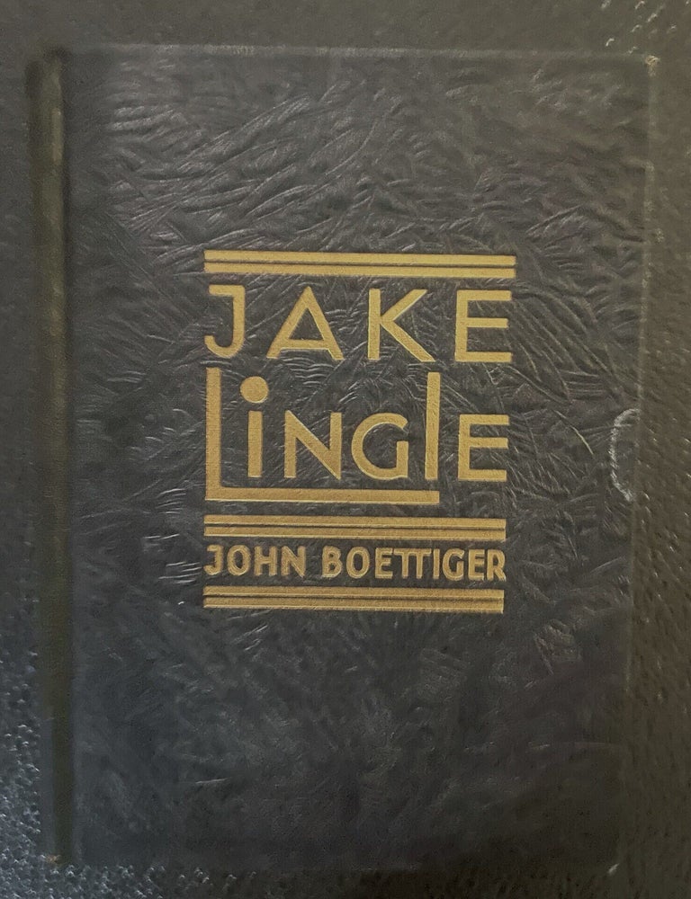 Item #013933 Jake Lingle or Chicago on the Spot. John Boettiger.