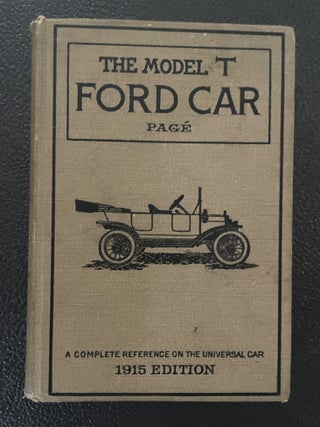 The Model T Ford Car : Its Construction, Operation, And Repair
