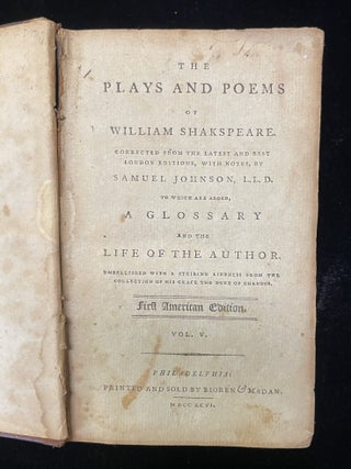The Plays and Poems of William Shakspeare Corrected from the latest and best London edition, with...